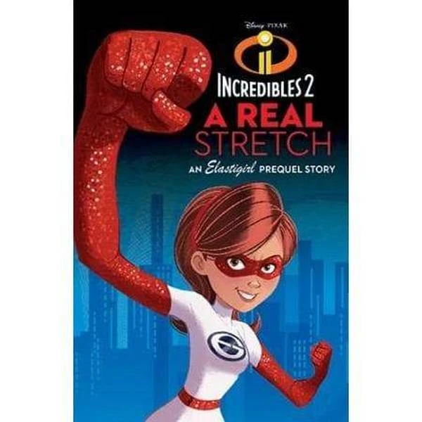 Incredibles 2 Real Stretc...